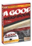 Angielski Kryminał z samouczkiem dla początkujących A Good Neighbour. Autor: C.S. Wallace. Dadada.pl Okładka książki Angielski Kryminał z samouczkiem dla początkujących A Good Neighbour
