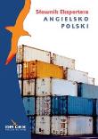 Angielsko-polski słownik eksportera. Autor: Kapusta Piotr. Dadada.pl Okładka książki Angielsko-polski słownik eksportera