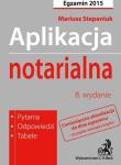Okładka książki Aplikacja notarialna Egzamin 2015