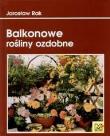 Okładka książki Balkonowe rośliny ozdobne