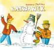 Bałwanek. Autor: Derlicka Barbara. Dadada.pl Okładka książki Bałwanek