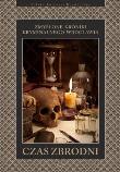 Czas zbrodni. Autor: Opracowanie zbiorowe. Dadada.pl Okładka książki Czas zbrodni