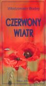 Czerwony wiatr. Autor: Budny Włodzimierz. Dadada.pl Okładka książki Czerwony wiatr