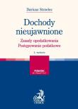 Dochody nieujawnione. Autor: Strzelec Dariusz. Dadada.pl Okładka książki Dochody nieujawnione