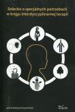 Opakowanie Dziecko o specjalnych potrzebach w kręgu interdyscyplinarnej terapii