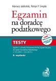 Egzamin na doradcę podatkowego. Testy. Autor: Jabłoński Mariusz, Smęda Patryk Piotr. Dadada.pl Okładka książki Egzamin na doradcę podatkowego. Testy