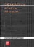 Gramatica didactica del espanol. Autor: Torrego Leonardo Gomez. Dadada.pl Okładka książki Gramatica didactica del espanol