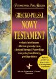 Okładka książki Grecko-polski Nowy Testament wydanie interlinearne z kodami gramatycznymi