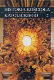 Okładka książki Historia Kościoła Katolickiego Tom 2