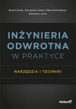 Okładka książki Inżynieria odwrotna w praktyce. Narzędzia i techniki