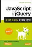 JavaScript i jQuery. Nieoficjalny podręcznik. Wydanie III. Autor: McFarland David Sawyer. Dadada.pl Okładka książki JavaScript i jQuery. Nieoficjalny podręcznik. Wydanie III