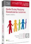 Karta Dużej Rodziny Świadczenia rodzinne. Autor: praca zbiorowa. Dadada.pl Okładka książki Karta Dużej Rodziny Świadczenia rodzinne