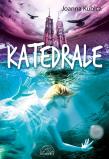 Katedrale. Autor: Kubica Joanna. Dadada.pl Okładka książki Katedrale