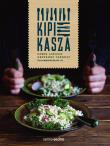 Kipi kasza. Autor: Paweł Łukasik, Grzegorz Targosz. Dadada.pl Okładka książki Kipi kasza