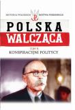 Konspiracyjni politycy. Wydawca: Edipresse Polska. Dadada.pl Opakowanie Konspiracyjni politycy
