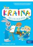 Kraina Przedszkolaka Czterolatek Prace plastyczne. Autor: Beata Szurowska. Dadada.pl Okładka książki Kraina Przedszkolaka Czterolatek Prace plastyczne