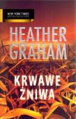 Okładka książki Krwawe żniwa - Heather Graham