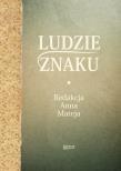 Ludzie Znaku. Autor: Anna Mateja. Dadada.pl Okładka książki Ludzie Znaku