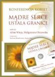 Mądre serce ustala granice - CD MP3 - Audiobook. Autor: Alina Wieja, Olszewska Małgorzata. Dadada.pl Okładka książki Mądre serce ustala granice - CD MP3 - Audiobook