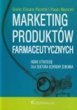 Marketing produktów farmaceutycznych. Autor: Cesare Giulio, Mancini Paolo. Dadada.pl Okładka książki Marketing produktów farmaceutycznych