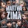 Martwa Zima Gra Rozdroży. Autor: Jonathan Gilmour, Isaac Vega. Dadada.pl Okładka książki Martwa Zima Gra Rozdroży