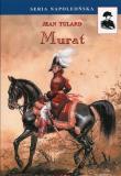 Murat. Autor: Tulard Jean. Dadada.pl Okładka książki Murat
