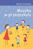 Okładka książki Muzyka w przedszkolu