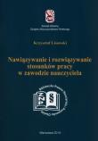 Nawiązywanie i rozwiązywanie stosunków pracy w zawodzie nauczyciela. Autor: Lisowski Krzysztof. Dadada.pl Okładka książki Nawiązywanie i rozwiązywanie stosunków pracy w zawodzie nauczyciela