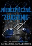 Niebezpieczne złudzenie Tom 2. Autor: Garcia Kami, Stohl Margaret. Dadada.pl Okładka książki Niebezpieczne złudzenie Tom 2