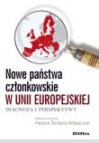Okładka książki Nowe państwa członkowskie w Unii Europejskiej