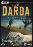 Opowiem ci mroczną historię - Audiobook. Autor: Stefan Darda. Dadada.pl Okładka książki Opowiem ci mroczną historię - Audiobook