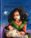 Opowieść Bożonarodzeniowa. Autor: Margaret Bateson-Hill, Karin Littlewood. Dadada.pl Okładka książki Opowieść Bożonarodzeniowa