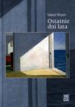 Ostatnie dni lata TW. Autor: Nicpan Łukasz. Dadada.pl Okładka książki Ostatnie dni lata TW