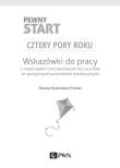 Okładka książki Pewny start Cztery pory roku Wskazówki do pracy z materiałami ćwiczeniowymi dla uczniów ze specjalnymi potrzebami edukacyjnymi