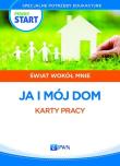 Pewny start Świat wokół mnie Ja i mój dom 1. Autor: Aneta Pliwka, Katarzyna Radzka, Barbara Szostak. Dadada.pl Okładka książki Pewny start Świat wokół mnie Ja i mój dom 1