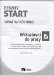 Pewny start Świat wokół mnie Wskazówki do pracy. Autor: Klaro-Celej Lidia. Dadada.pl Okładka książki Pewny start Świat wokół mnie Wskazówki do pracy