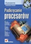 Okładka książki Podkręcanie procesorów. Ćwiczenia