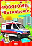 Pogotowie ratunkowe Bezpieczeństwo. Autor: Dorota Skwark. Dadada.pl Okładka książki Pogotowie ratunkowe Bezpieczeństwo