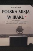 Polska misja w Iraku. Autor: Lasoń Marcin. Dadada.pl Okładka książki Polska misja w Iraku