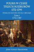Polska w czasie trzech rozbiorów 1772-1799. Autor: Józef Ignacy Kraszewski. Dadada.pl Okładka książki Polska w czasie trzech rozbiorów 1772-1799