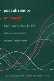 Okładka książki Poszukiwanie przewagi konkurencyjnej