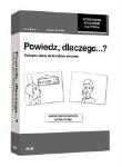 Okładka książki Powtarzam Rozumiem Nazywam - Powiedz, dlaczego...?