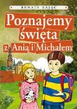 Poznajemy święta z Anią i Michałem. Autor: Renata Zając. Dadada.pl Okładka książki Poznajemy święta z Anią i Michałem