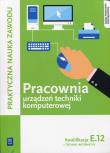 Pracownia urządzeń techniki komputerowej Kwalifikacja E.12. Autor: Tomasz Klekot, Pytel Krzysztof. Dadada.pl Okładka książki Pracownia urządzeń techniki komputerowej Kwalifikacja E.12