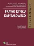 Prawo rynku kapitałowego Komentarz. Autor: Fedorowicz Magdalena, Mataczyński Maciej, Michór Andrzej, Nieborak Tomasz, Skoczylas Andrzej. Dadada.pl Okładka książki Prawo rynku kapitałowego Komentarz