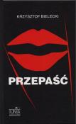 Przepaść. Autor: Bielecki Krzysztof. Dadada.pl Okładka książki Przepaść