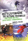 Przygotowanie do sezonu zimowego. Autor: Andrzej Peszek. Dadada.pl Okładka książki Przygotowanie do sezonu zimowego