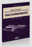 Rachunkowość Zeszyt ćwiczeń 1 Uproszczone formy ewidencji działalności gospodarczej Część 1. Autor: Krystyna Strzelecka. Dadada.pl Okładka książki Rachunkowość Zeszyt ćwiczeń 1 Uproszczone formy ewidencji działalności gospodarczej Część 1