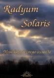 Okładka książki Radyum Solaris Most kosmicznego światła