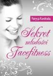 Okładka książki Sekret młodości Facefitness
